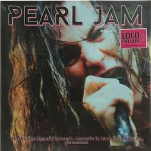 Pearl Jam - Bridge Benefit Concert - Acoustic In Mountain View, California - Fm Broadcast