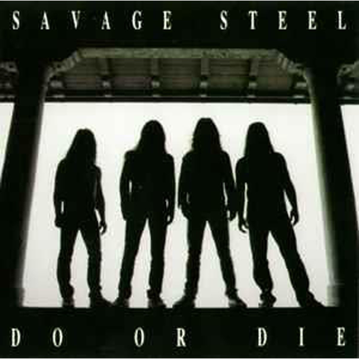 Savage Steel - Do Or Die