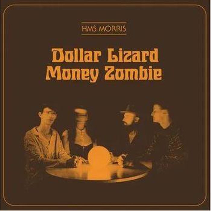 HMS Morris - Dollar Lizard Money Zombie