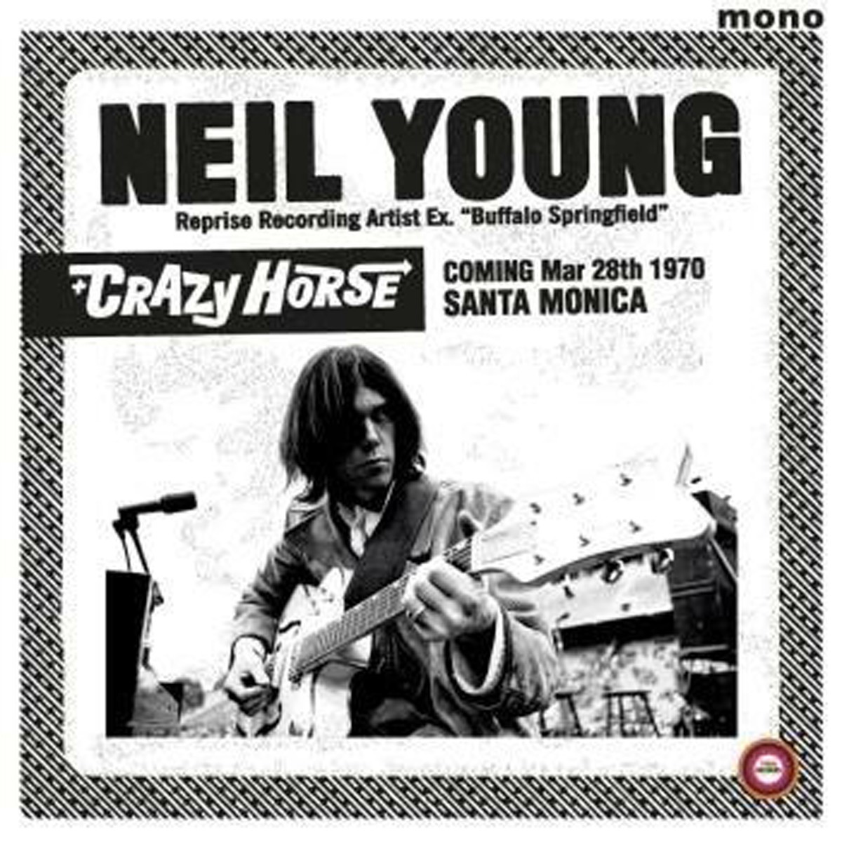 Neil Young & The Crazy Horse - Santa Monica Civic 1970