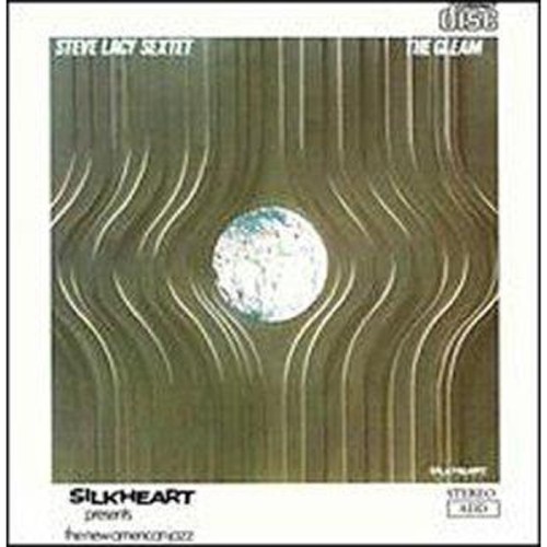 Steve Lacy Sextet - The Gleam
