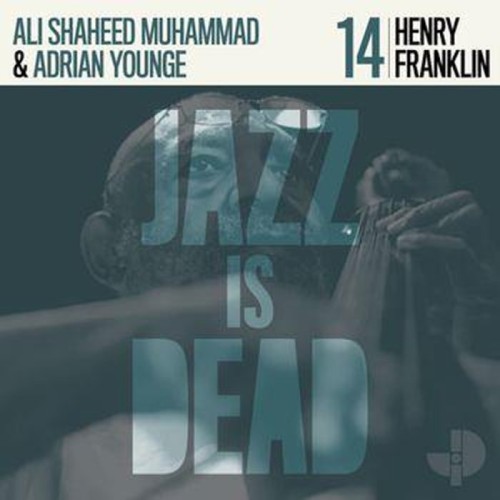 Henry Franklin & Adrian Younge - Jazz Is Dead 14