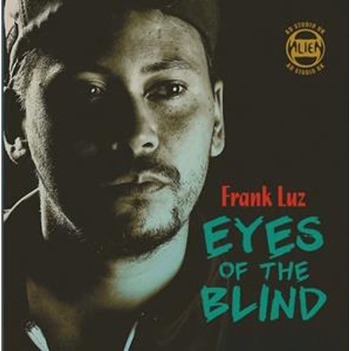 Frank Luz & Alvin Davis - Eyes Of The Blind