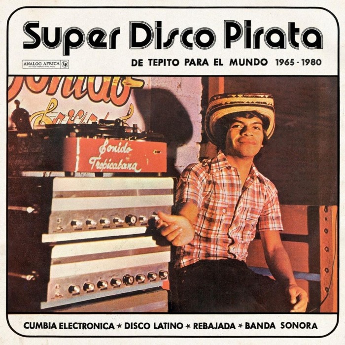 Various Artists - Super Disco Pirata - De Tepito Para El Mundo 1965-1980