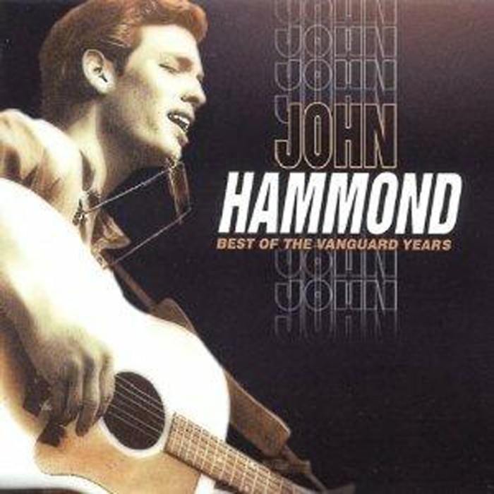 John Hammond - Best Of The Vanguard Yea