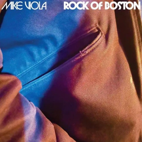 Mike Viola - Rock Of Boston