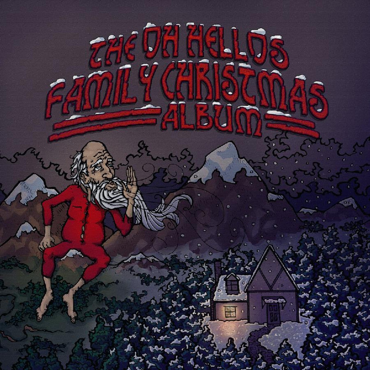 Oh Hellos - The Oh Hellos' Family Christmas Album: Volume II