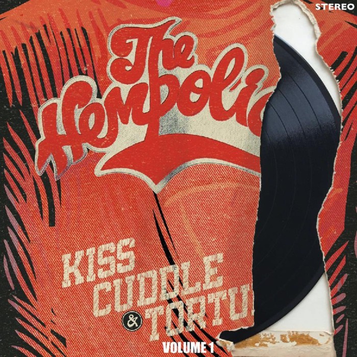 The Hempolics - Kiss, Cuddle & Torture Volume 3