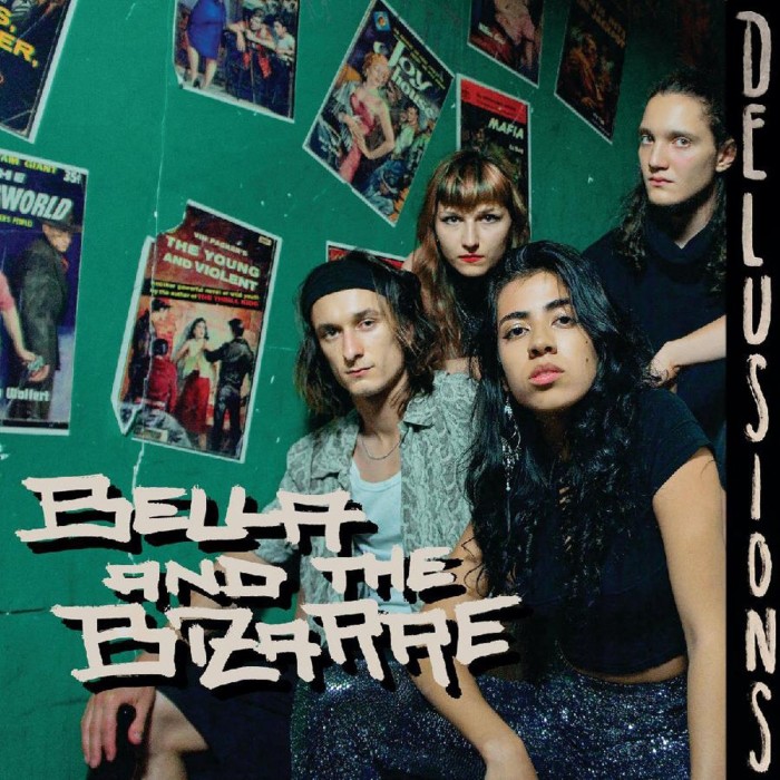 Bella And The Bizarre - Bella And The Bizarre
