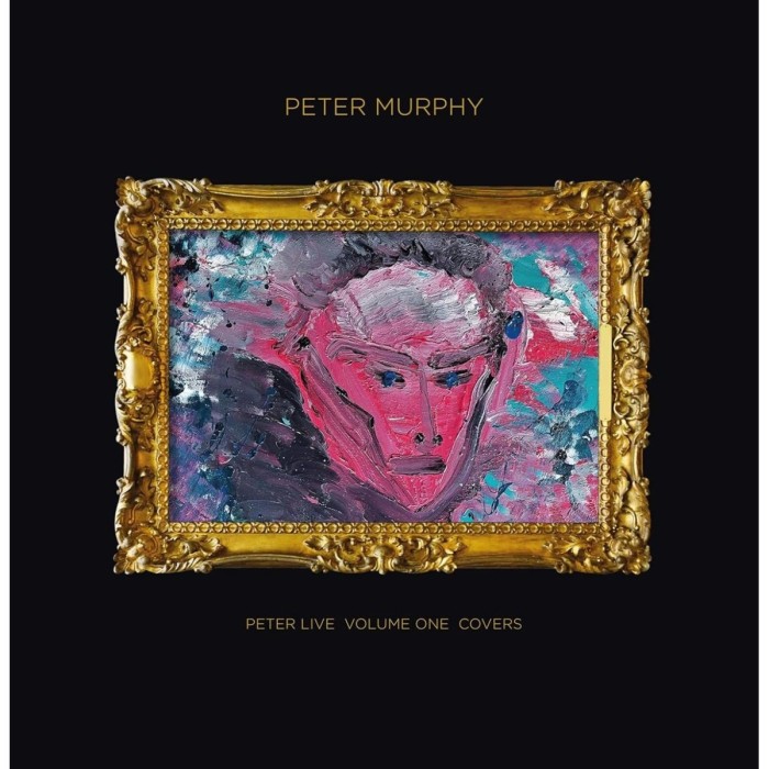 Peter Murphy - Peter Live Volume 1 Covers