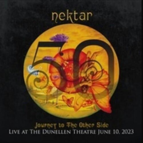 Nektar - Journey To The Other Side (Live At The Dunellen Theatre June 10, 2023)