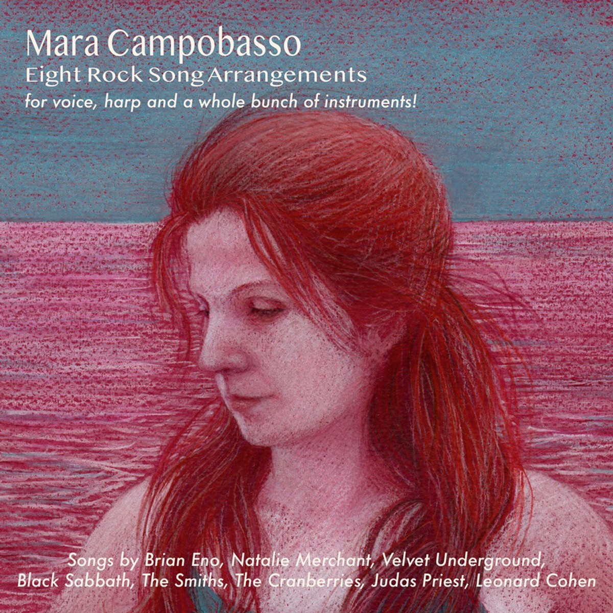 Mara Campobasso - Eight Rock Song Arrangements For Voice, Harp And Whole Bunch