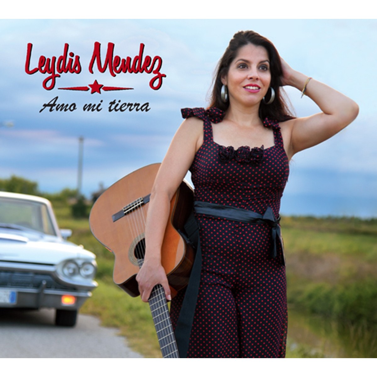 Leydis Mendez - Amo Mi Tierra