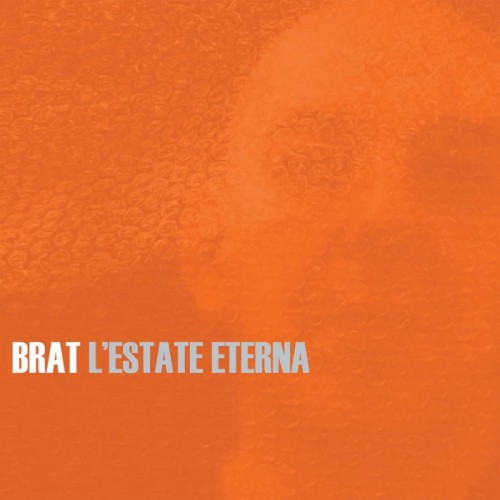 Brat - L'Estate Eterna