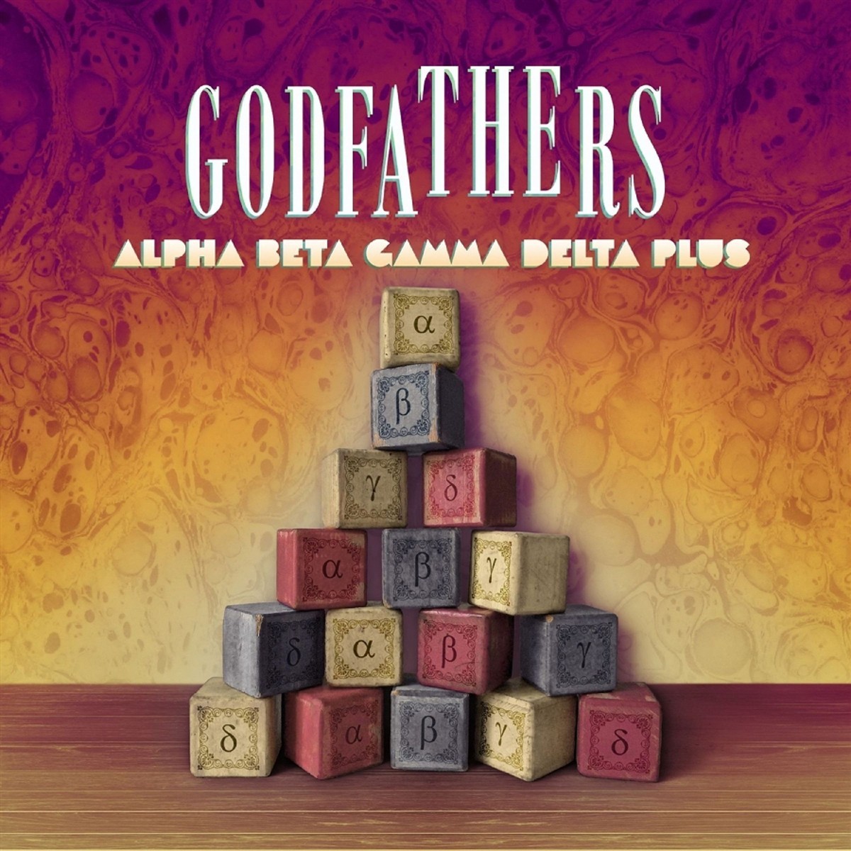Godfathers - Alpha Beta Gamma Delta Plus