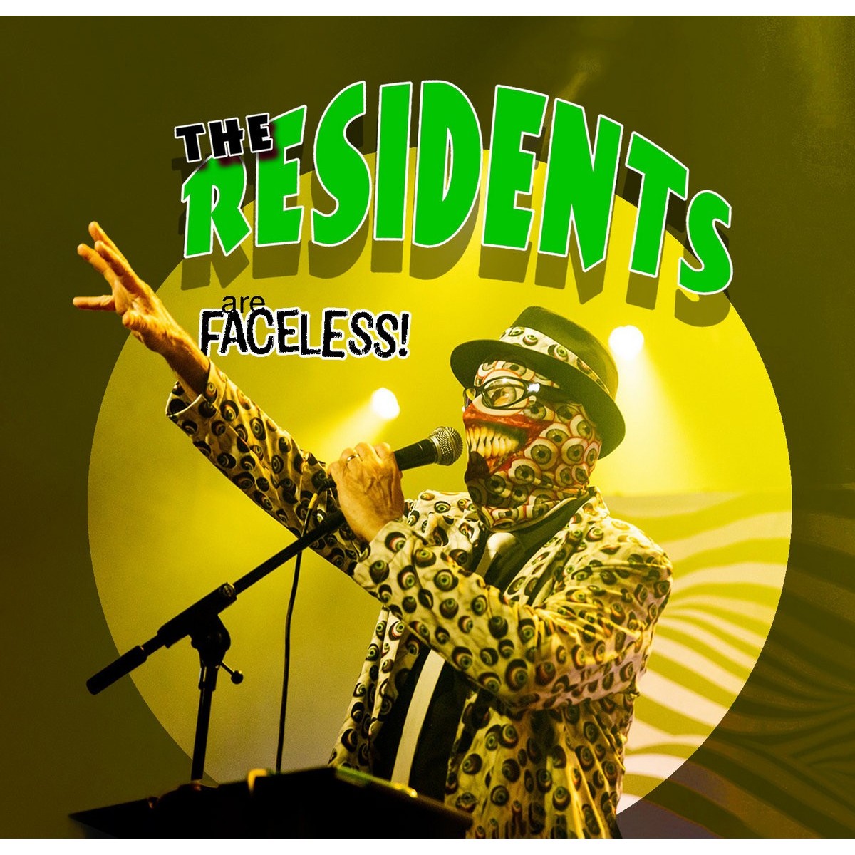 Residents - Are Faceless!