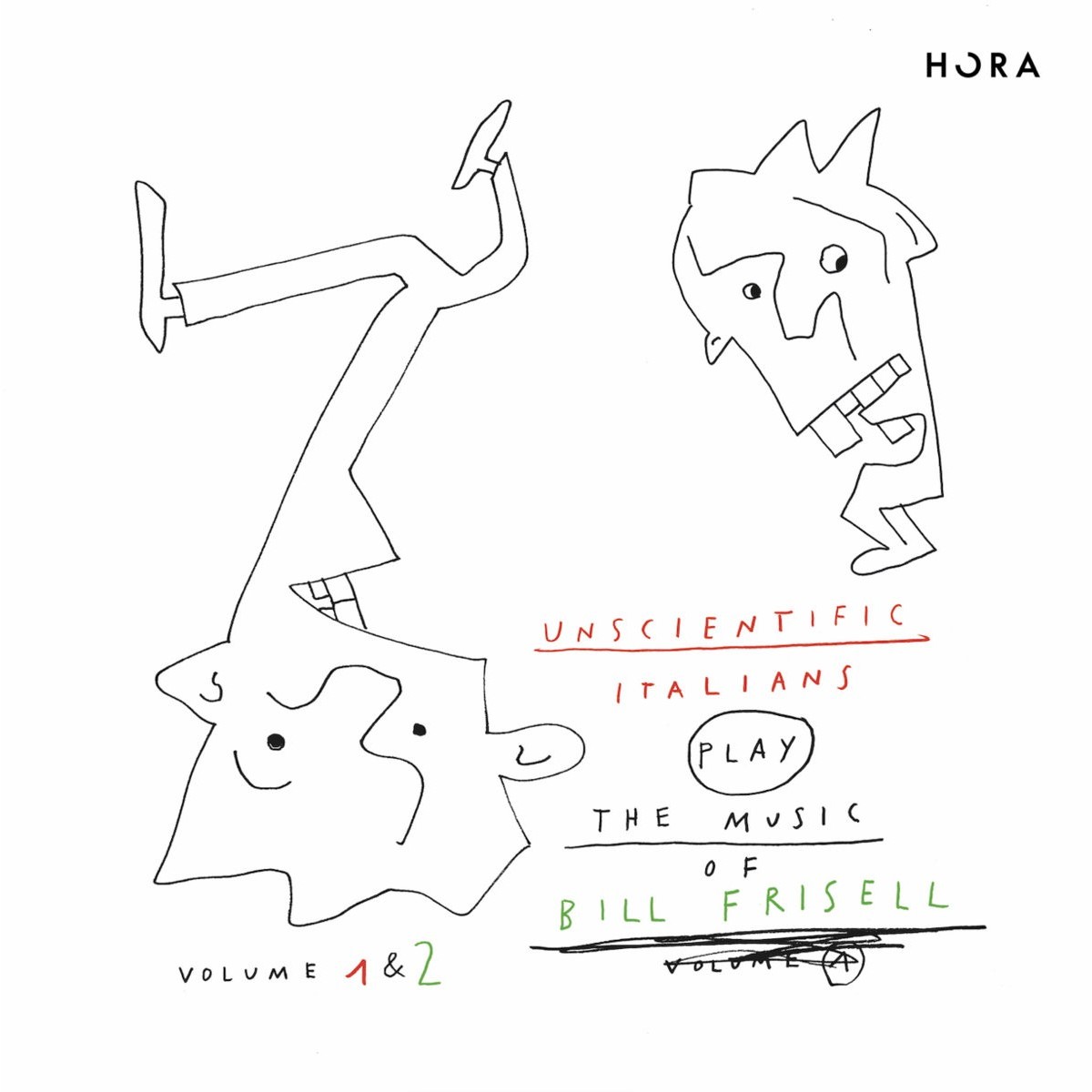 Unscientific Italians - Play The Music Of Bill Frisell Vol. 1 & 2