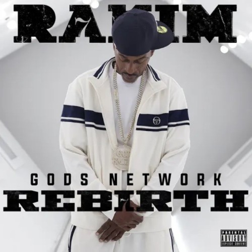Rakim - G.O.Ds Network - Reb7rth