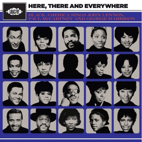 Various Artists - Here, There And Everywhere: Black America Sings…