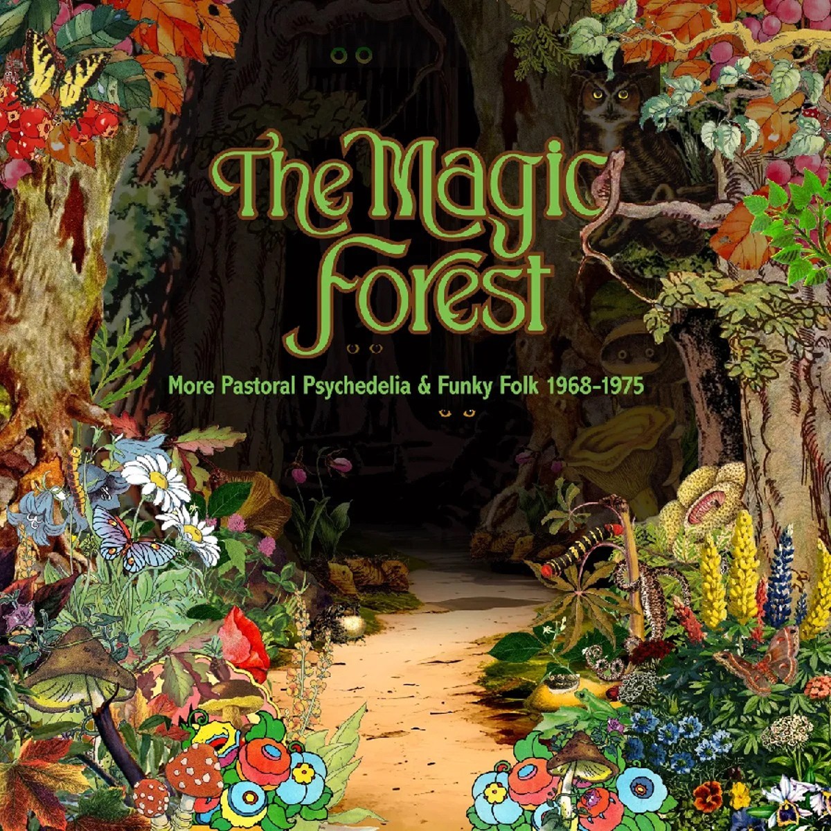 Various Artists - Magic Forest (More Pastoral Psychedlia & Funky Folk 1968-1975)