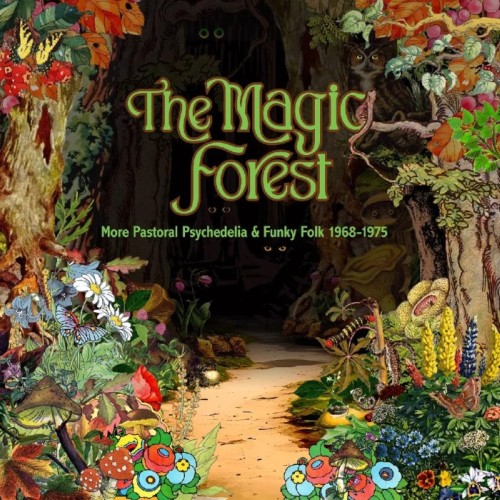 Various Artists - Magic Forest (More Pastoral Psychedlia & Funky Folk 1968-1975)