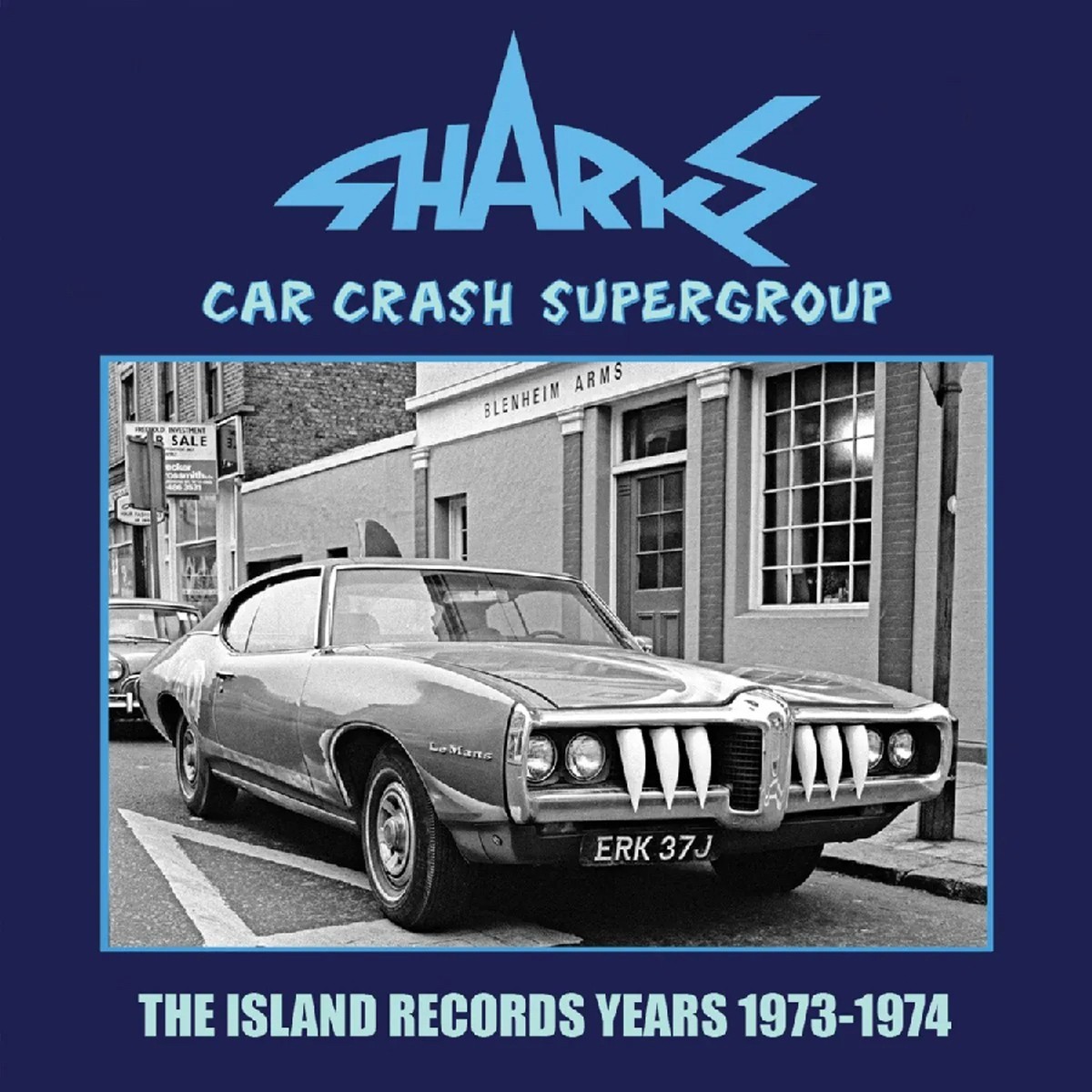 The Sharks - Car Crash Supergroup - The Island Years 1973-1974