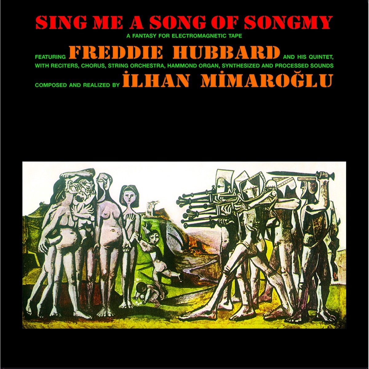 Freddie Hubbard & İlhan Mimaroğlu - Sing Me A Song Of Songmy