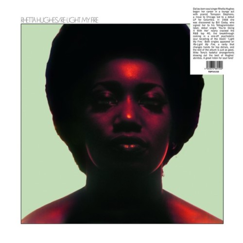 Rhetta Hughes - Re-Light My Fire