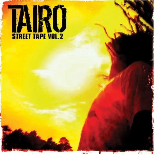 Tairo - Street Tape Vol. 2
