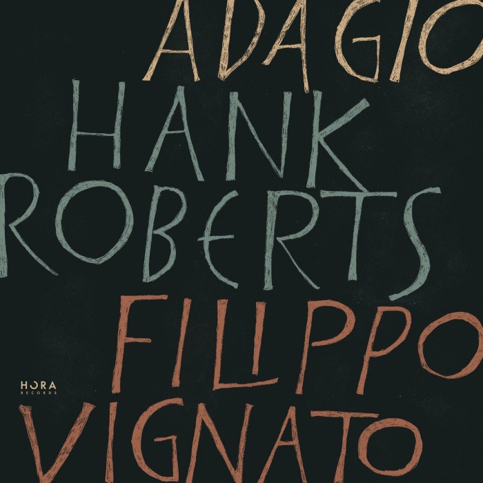Filippo Vignato & Hank Roberts - Adagio