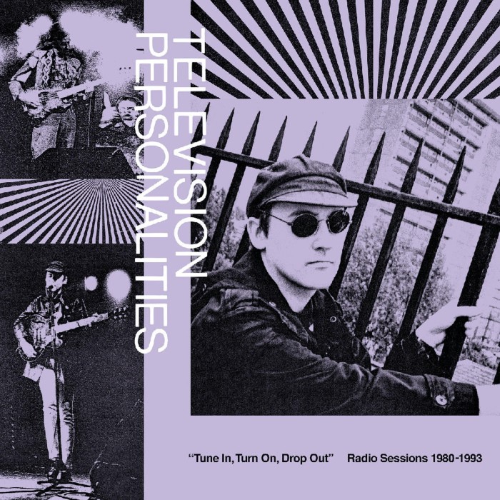 Television Personalitie - Tune In, Turn On, Drop Out: The Television Personalities Radio Sessions (1980-1993)