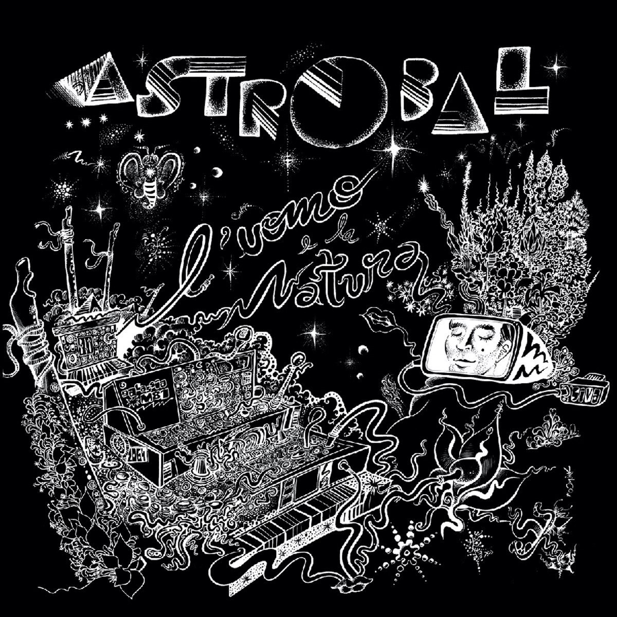 Astrobal - L'Uomo E La Natura
