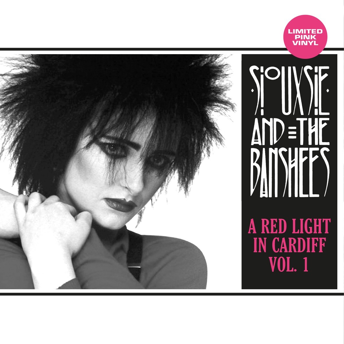 Siouxsie & The Banshee Paradise - A Red Light In Cardiff Vol. 1 (Pink Vinyl)
