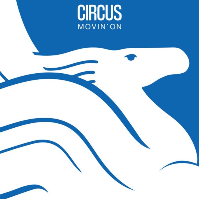 Circus - Movin On