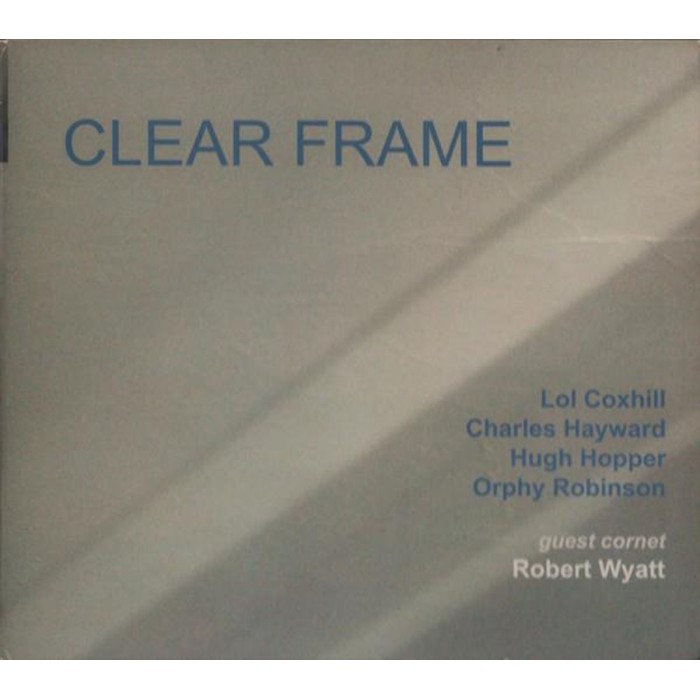 Clear Frame - Clear Frame