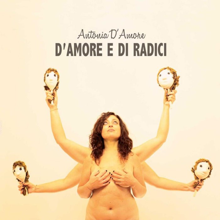 Antonia D'amore - D'Amore E Di Radici