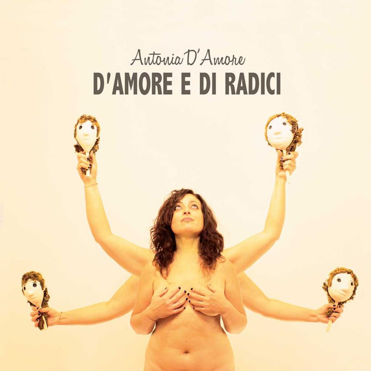 Antonia D'amore - D'Amore E Di Radici