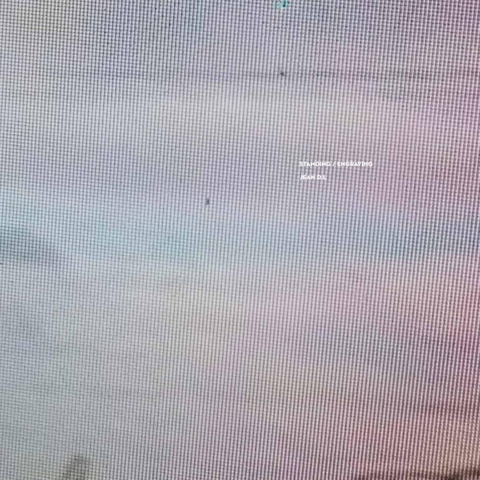 Jean D.L. - Standing / Engraving (Clear Vinyl)