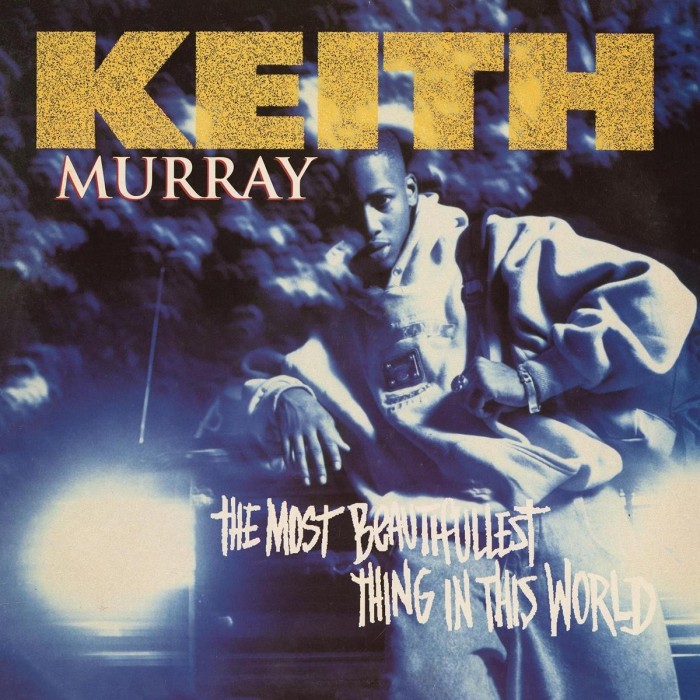 Keith Murray - Most Beautifullest Thing In This World: 30th Anniversary Edition