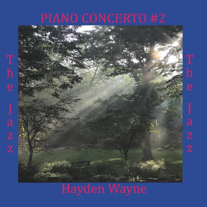 Hayden Wayne - Piano Concerto 2: The Jazz