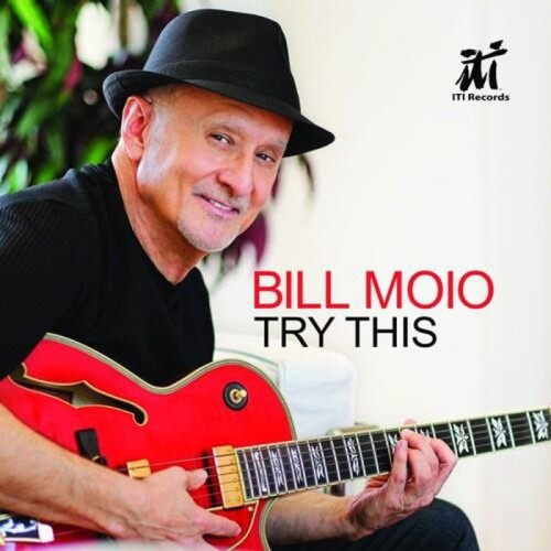Bill Moio - Try This