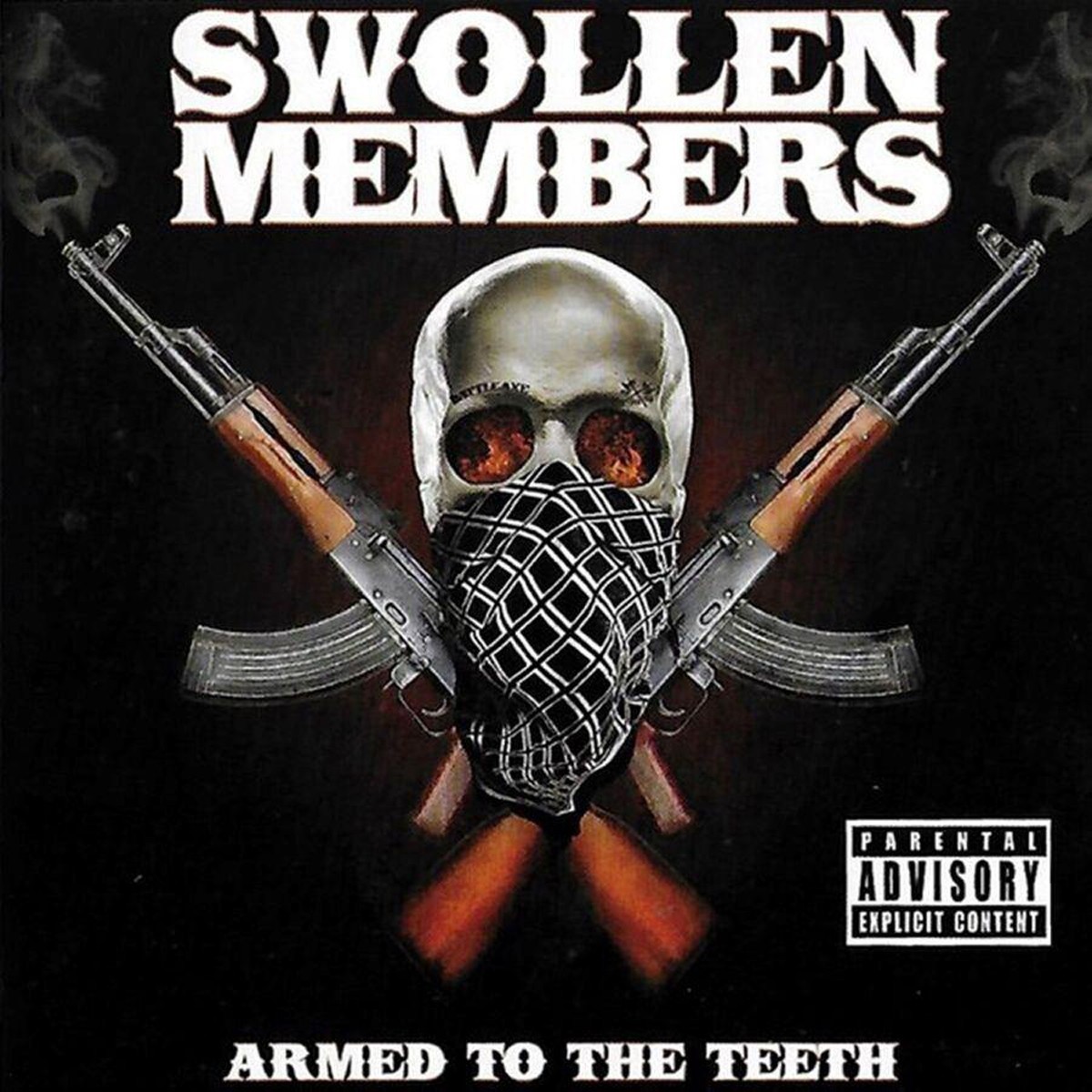 Swollen Members - Armed To The Teeth