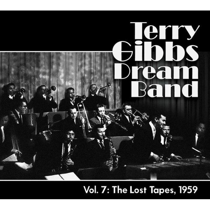 Terry Gibbs Dream Band - Vol. 7: The Lost Tapes, 1959