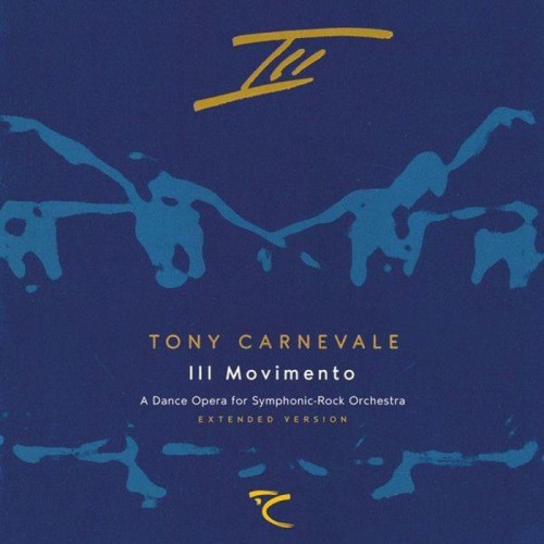 Tony Carnevale - III Movimento - Extended Version