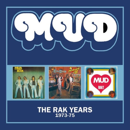 Mud - The Rak Years 1973-75 - Three Albums On 2Cds