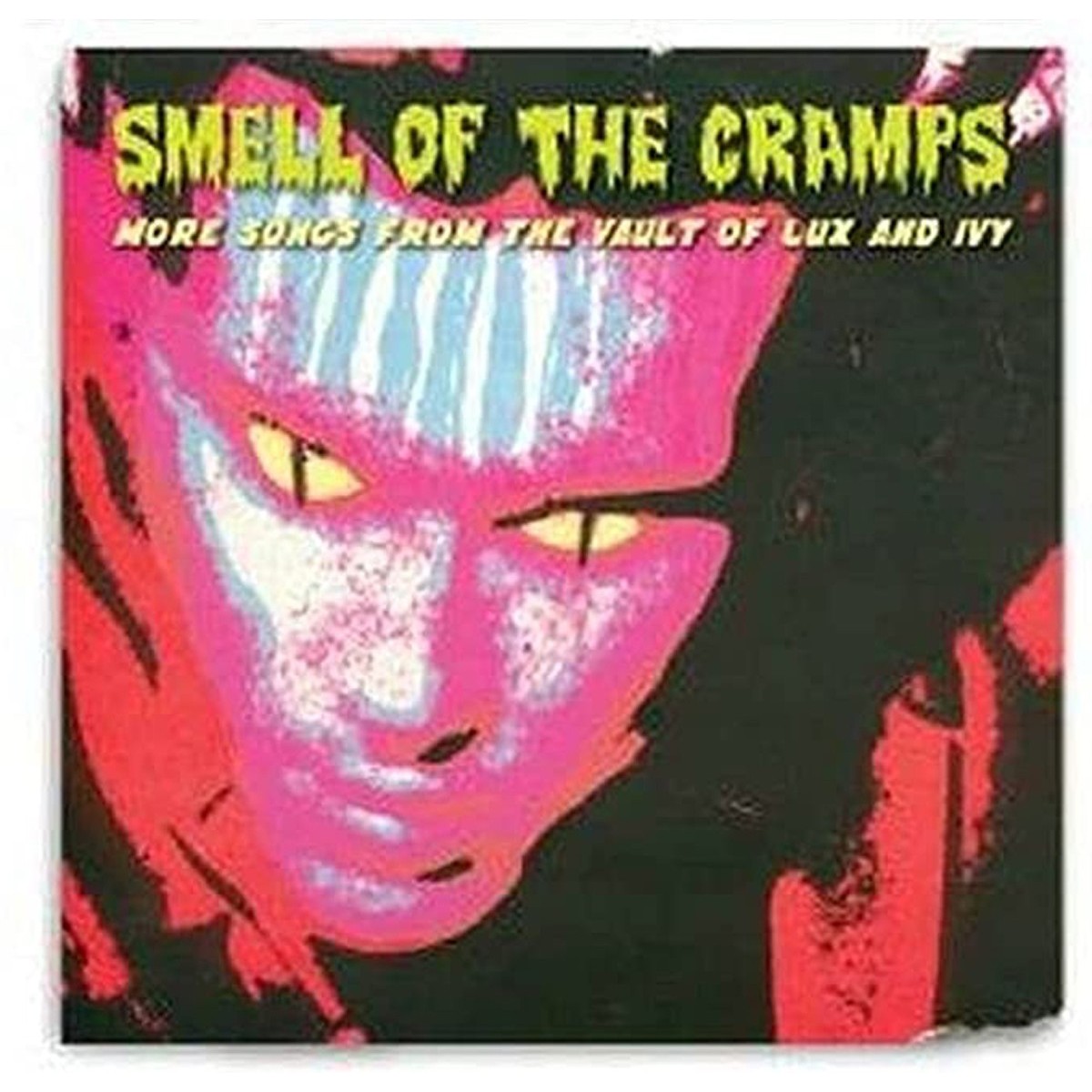 Various Artists - Smell Of The Cramps - More Songs From The Vault Of Lux And Ivy