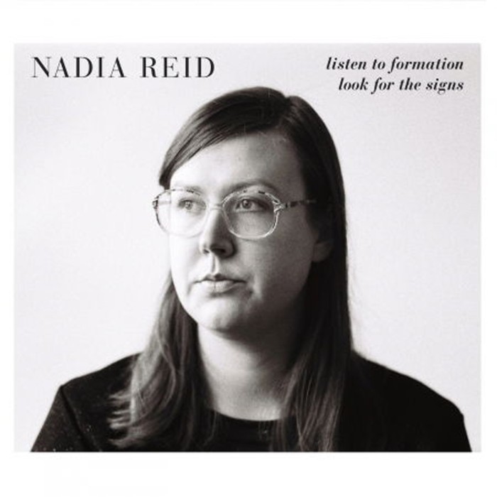 Nadia Reid - Listen To Formation, Look For The Signs