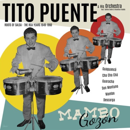 Tito Puente & His Orchestra - Mambo Gozon - The Rca Years 1949-1960