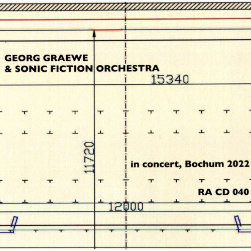 Georg Graewe & Sonic Fiction Orchestra - In Concert Bochum - 2022