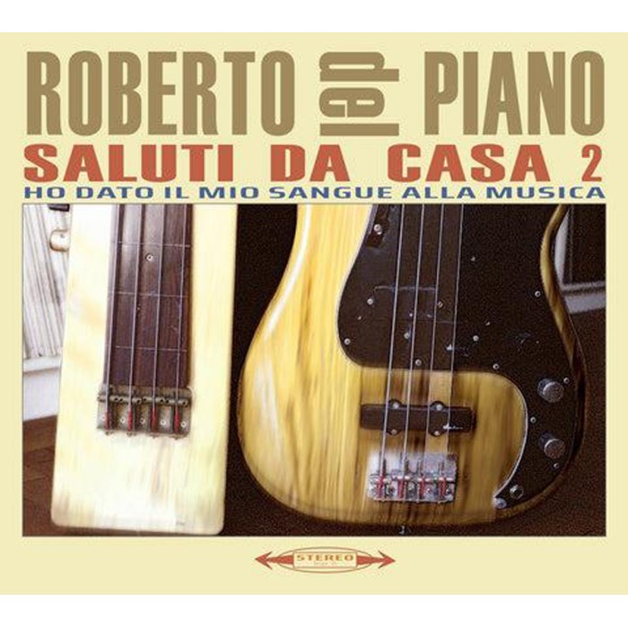 Roberto Del Piano - Saluti Da Casa 2